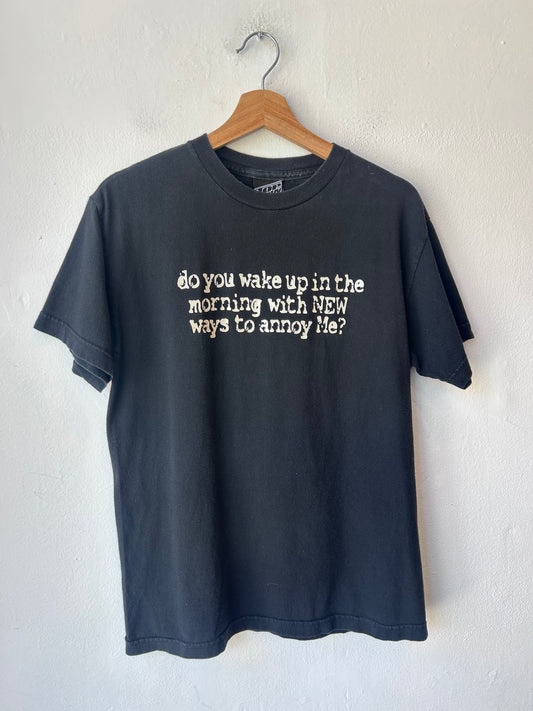 Y2K New Ways To Annoy Me T-Shirt